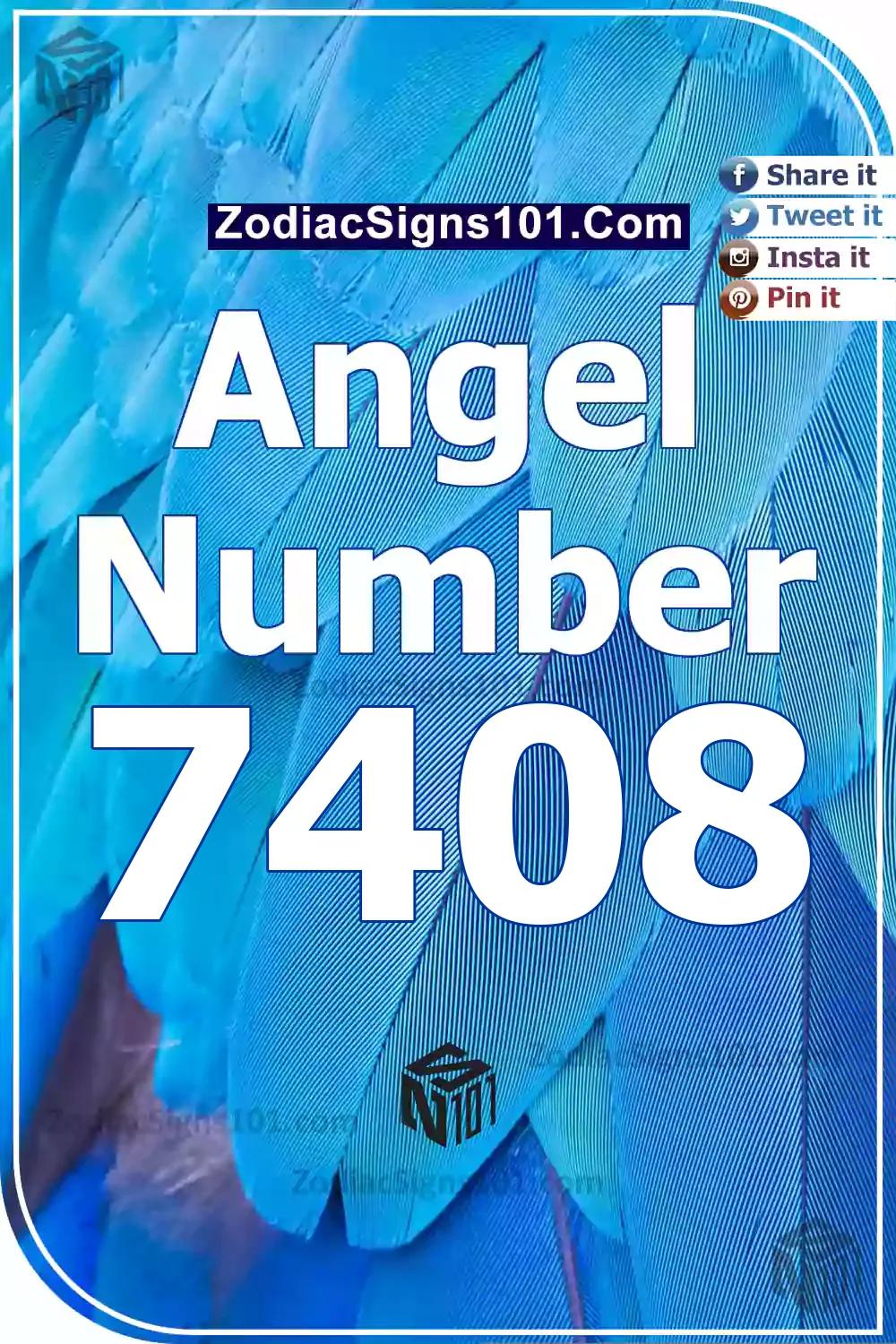 7408 Angel Number Meaning