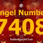 7408 Angel Number Spiritual Meaning And Significance