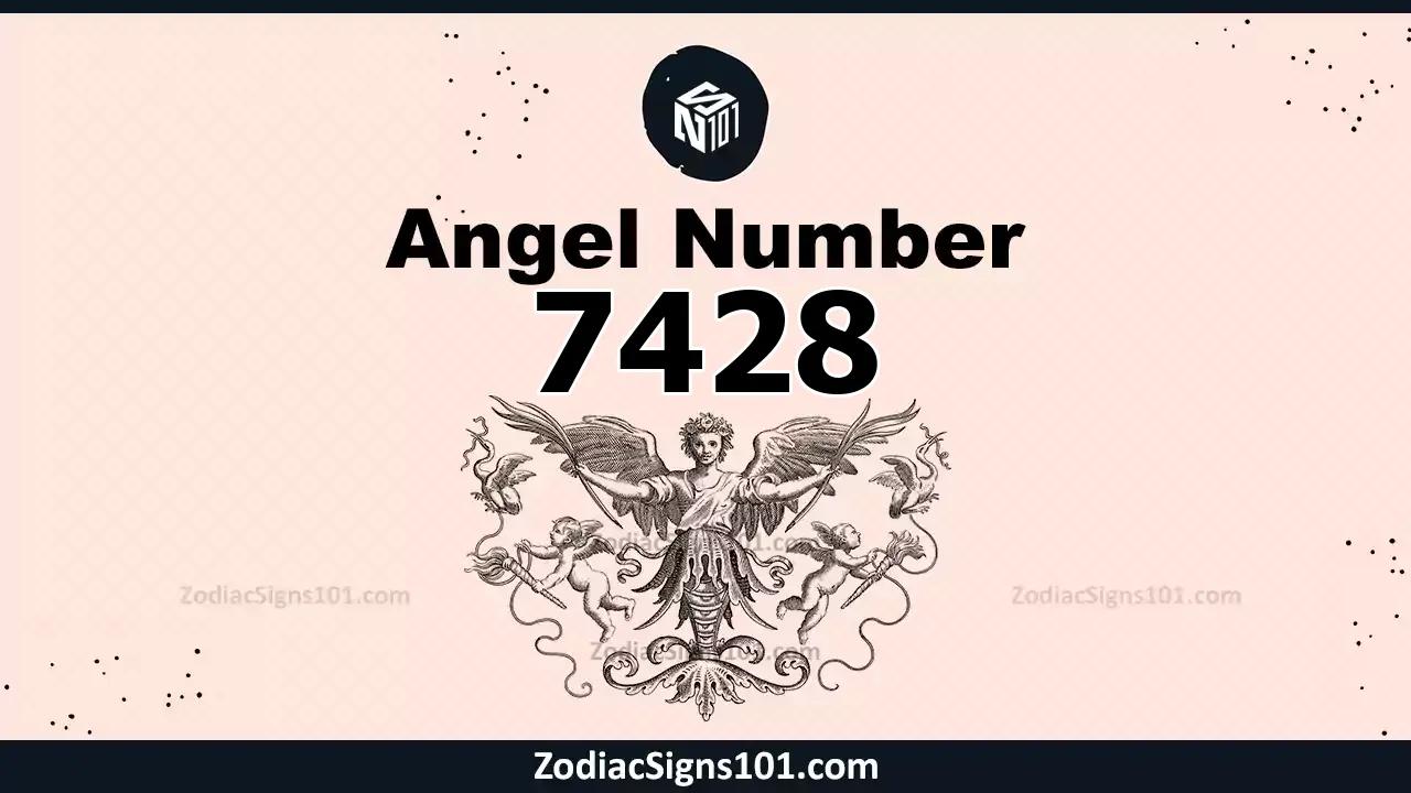 7428 Angel Number Spiritual Meaning And Significance