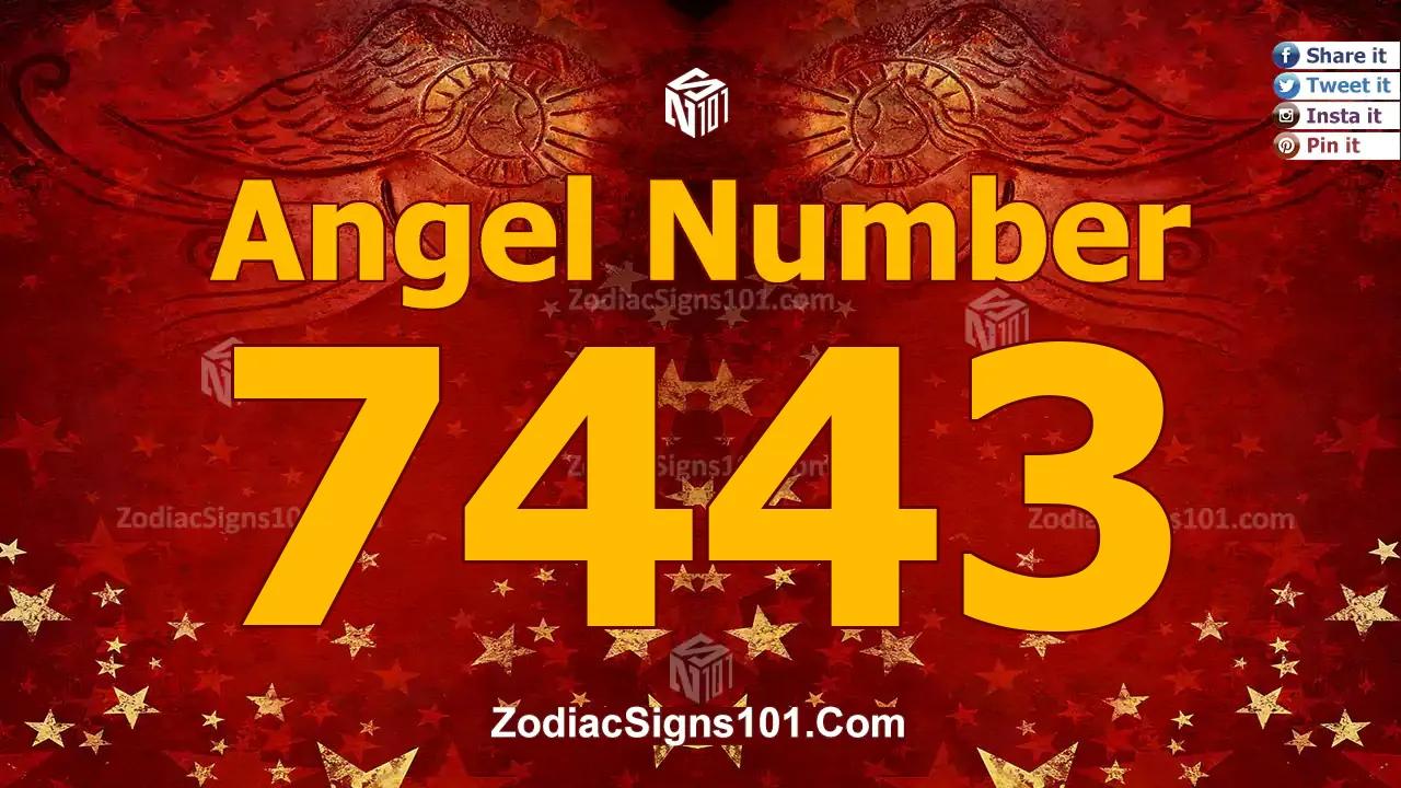 7443 Angel Number Spiritual Meaning And Significance