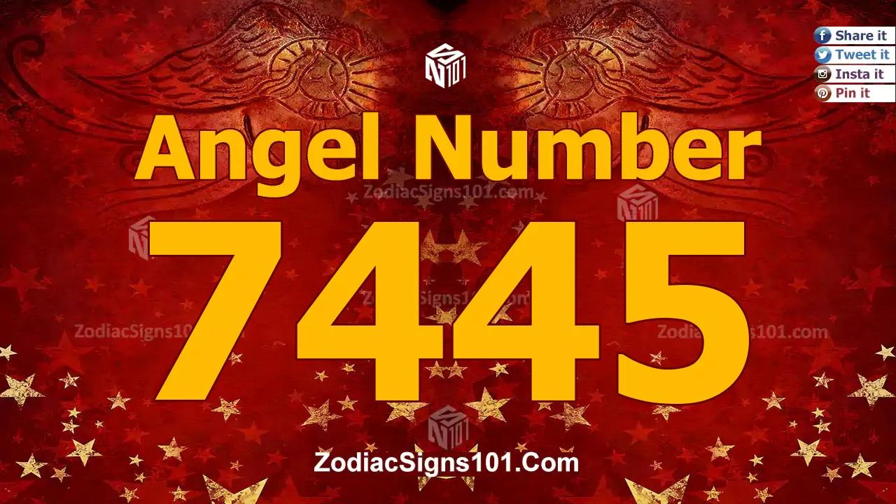 7445 Angel Number Spiritual Meaning And Significance