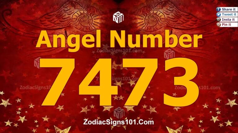 7473 Angel Number Spiritual Meaning And Significance