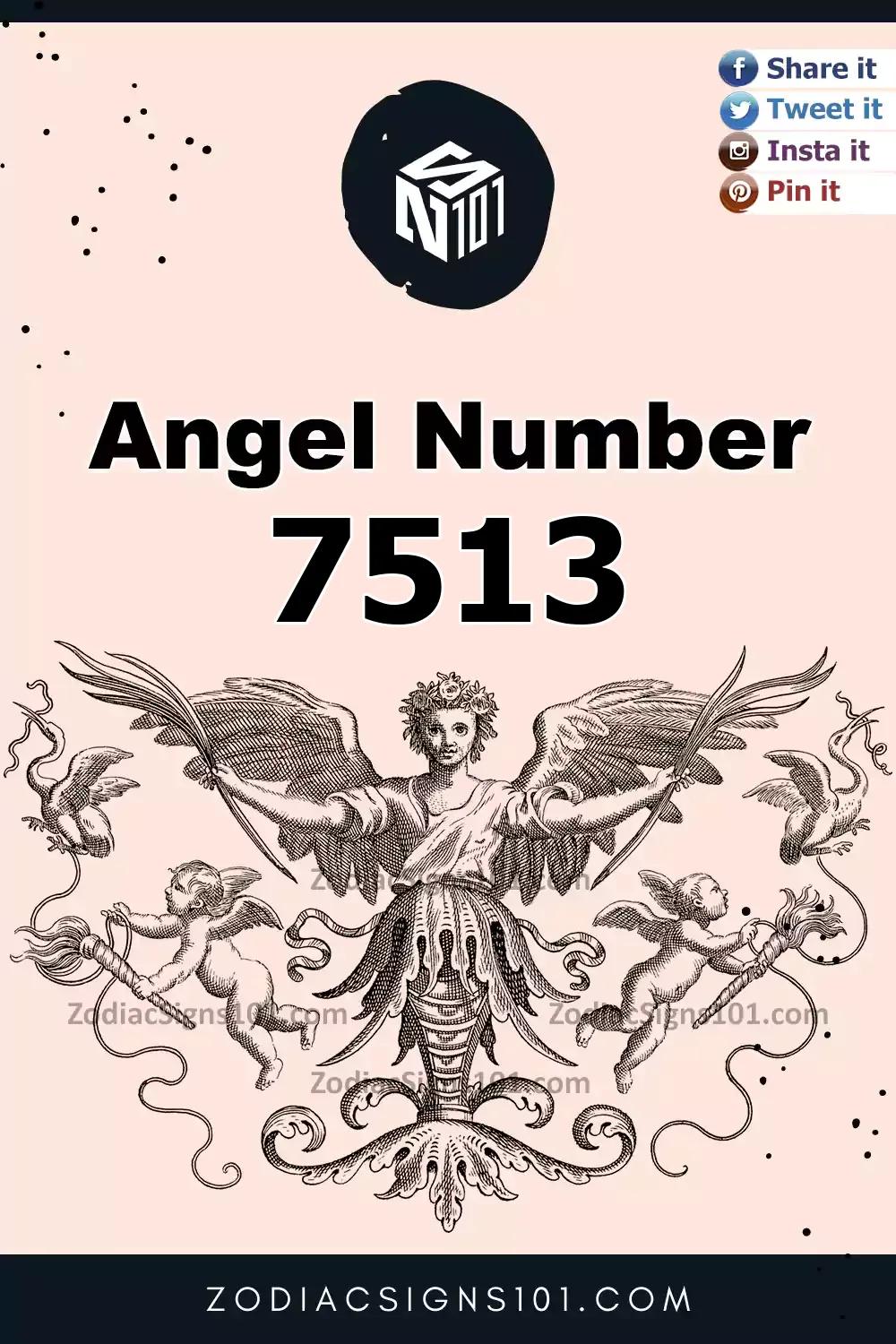 7513 Angel Number Meaning