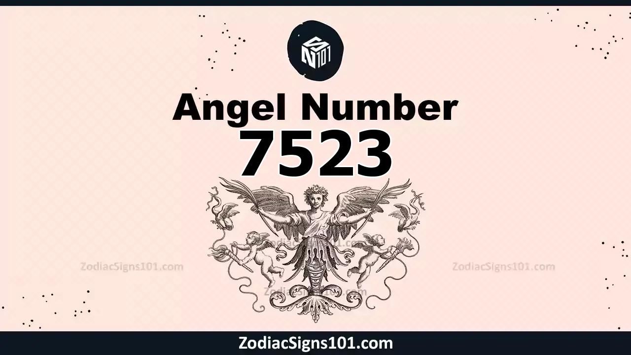 7523 Angel Number Spiritual Meaning And Significance