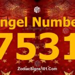 7531 Angel Number Spiritual Meaning And Significance