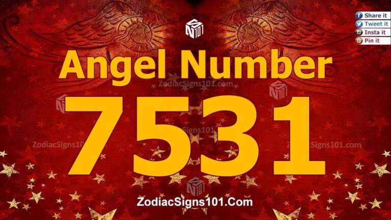 7531 Angel Number Spiritual Meaning And Significance