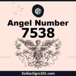 7538 Angel Number Spiritual Meaning And Significance