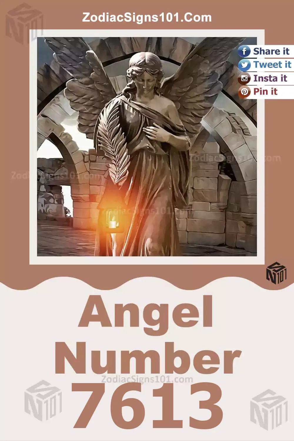 7613 Angel Number Meaning