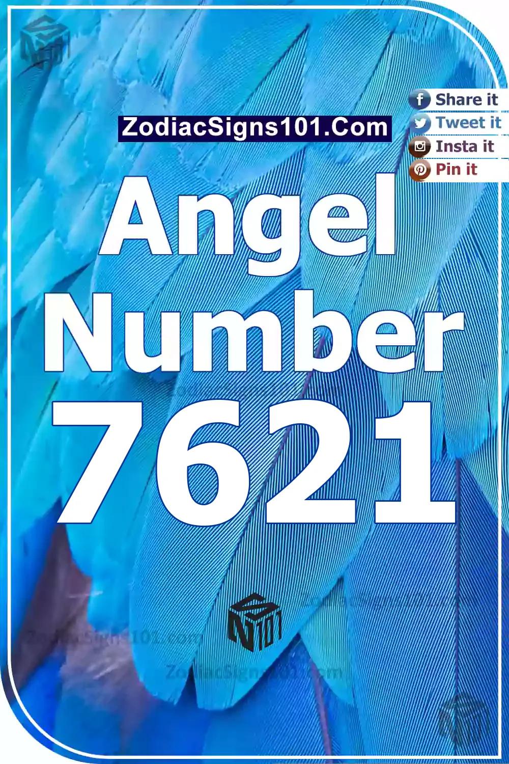 7621 Angel Number Meaning