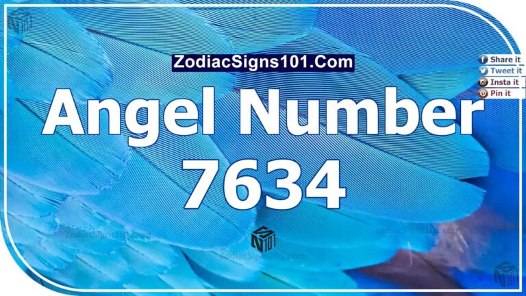 7634 Angel Number Spiritual Meaning And Significance