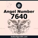 7640 Angel Number Spiritual Meaning And Significance