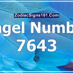 7643 Angel Number Spiritual Meaning And Significance