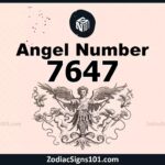 7647 Angel Number Spiritual Meaning And Significance
