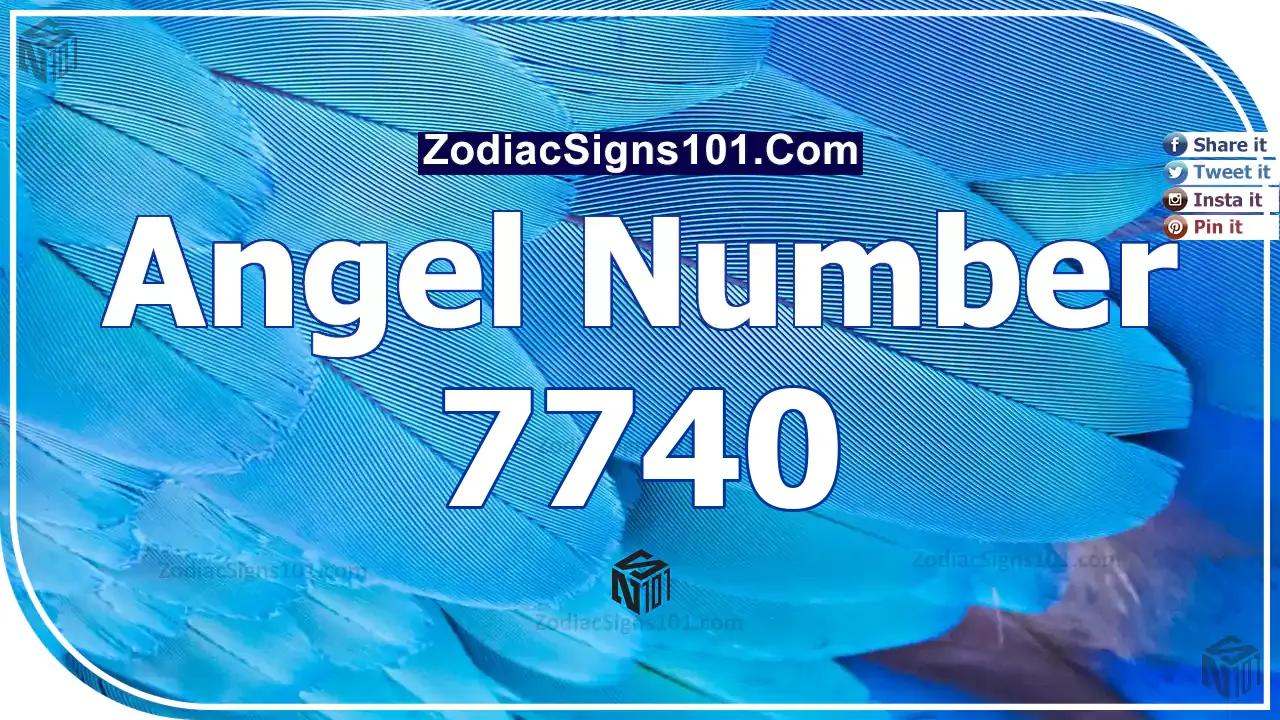 7740 Angel Number Spiritual Meaning And Significance