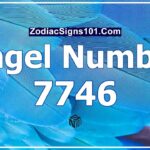 7746 Angel Number Spiritual Meaning And Significance