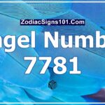7781 Angel Number Spiritual Meaning And Significance