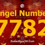 7782 Angel Number Spiritual Meaning And Significance