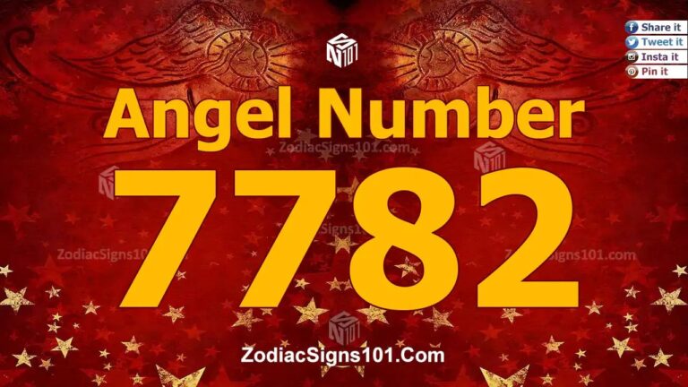 7782 Angel Number Spiritual Meaning And Significance