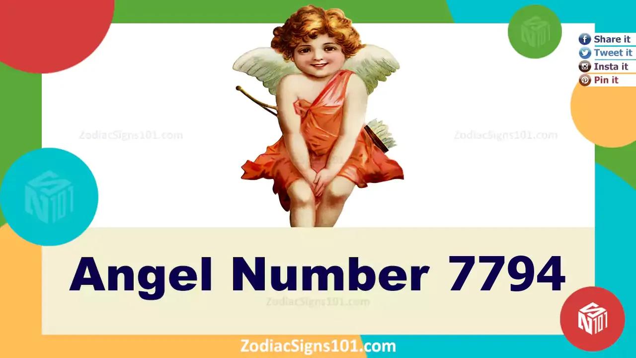 7794 Angel Number Spiritual Meaning And Significance