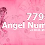 7798 Angel Number Spiritual Meaning And Significance