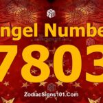 7803 Angel Number Spiritual Meaning And Significance