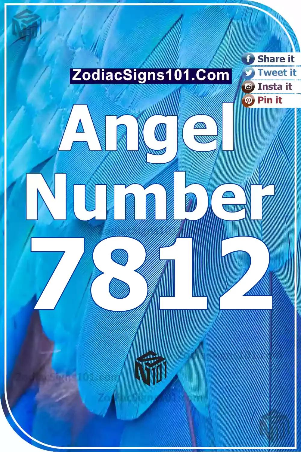 7812 Angel Number Meaning