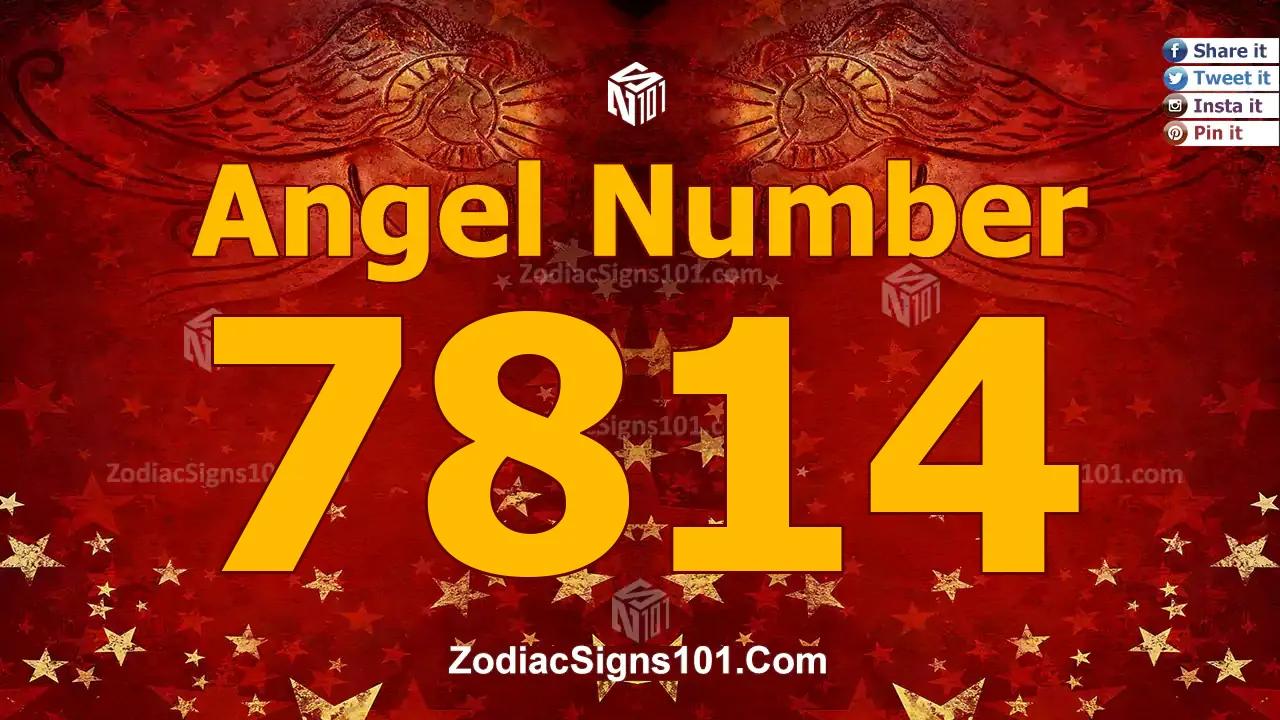 7814 Angel Number Spiritual Meaning And Significance