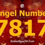 7817 Angel Number Spiritual Meaning And Significance