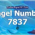 7837 Angel Number Spiritual Meaning And Significance