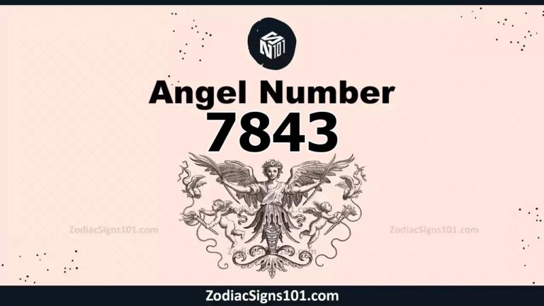 7843 Angel Number Spiritual Meaning And Significance