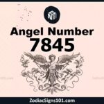 7845 Angel Number Spiritual Meaning And Significance