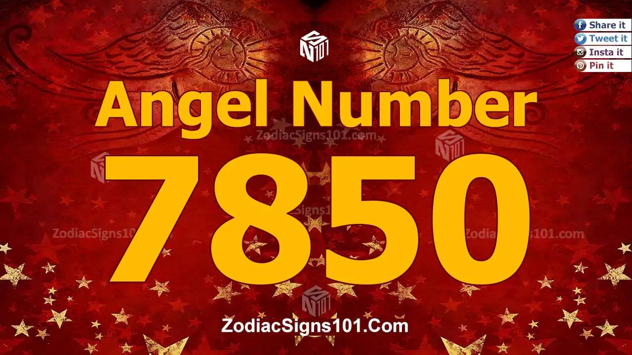 7850 Angel Number Spiritual Meaning And Significance