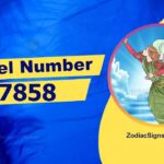 7858 Angel Number Spiritual Meaning And Significance