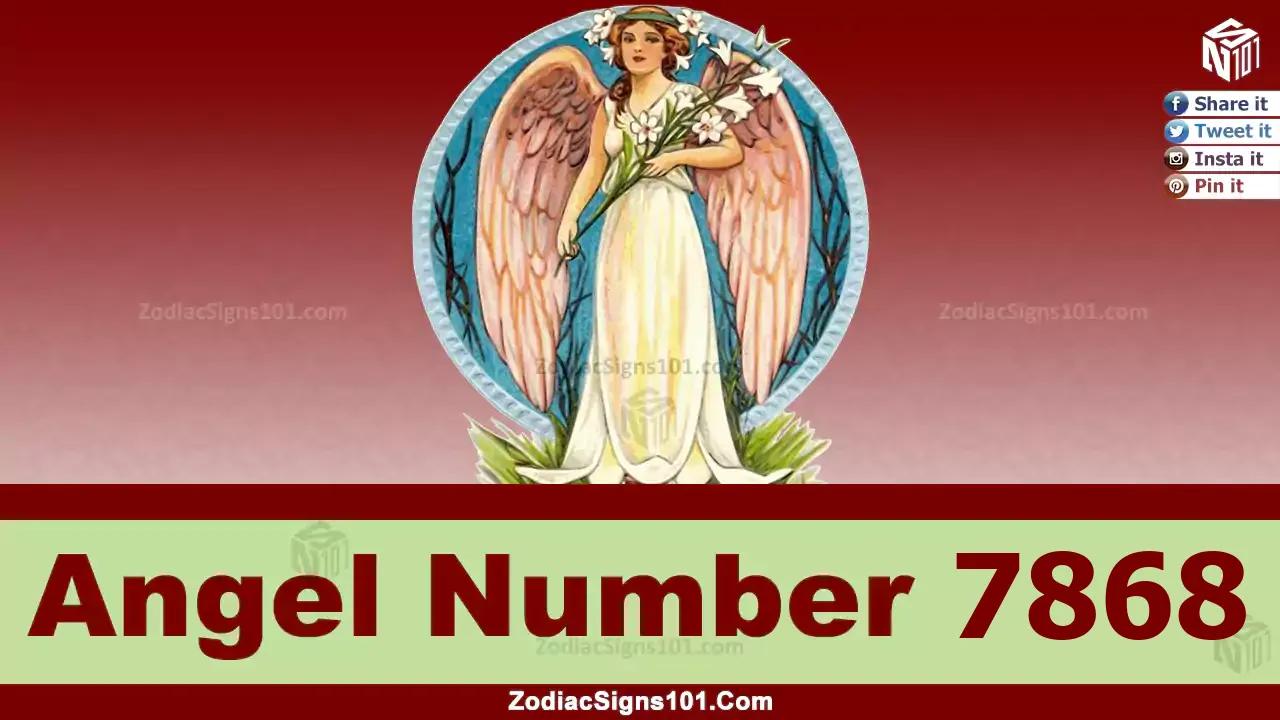 7868 Angel Number Spiritual Meaning And Significance