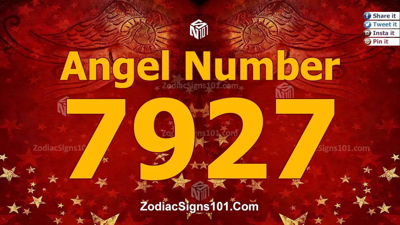 7927 Angel Number Spiritual Meaning And Significance