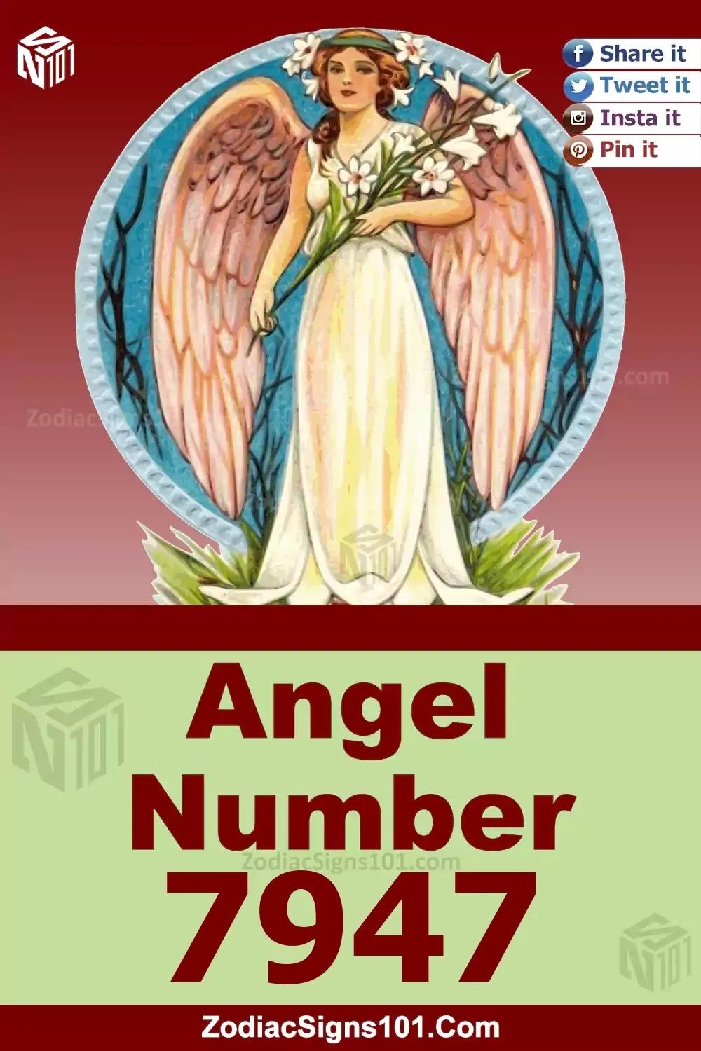 7947 Angel Number Meaning
