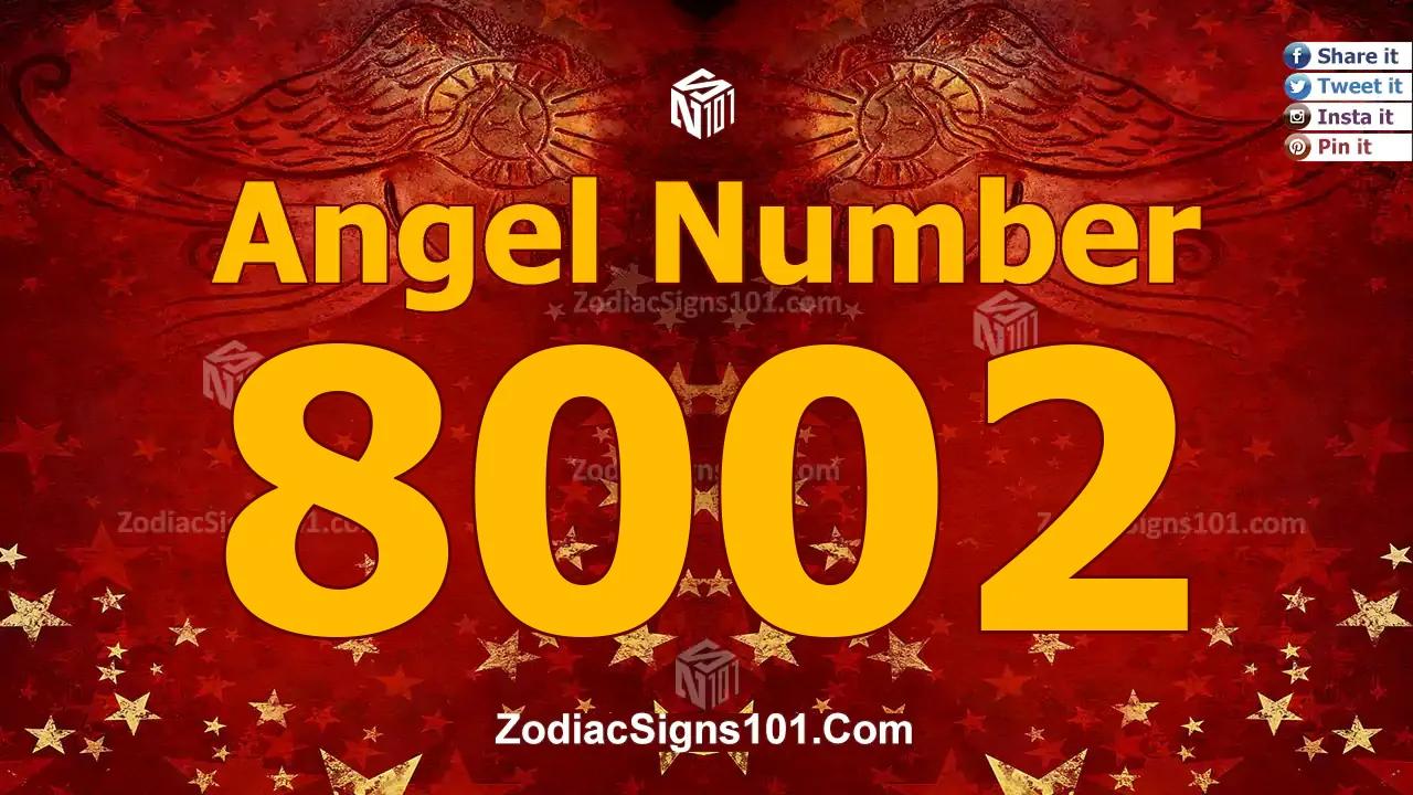 8002 Angel Number Spiritual Meaning And Significance
