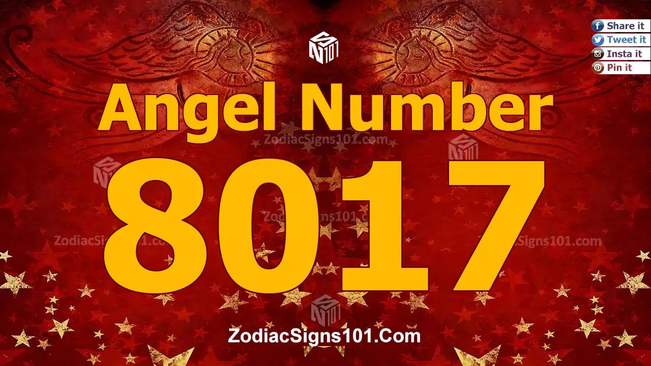 8017 Angel Number Spiritual Meaning And Significance