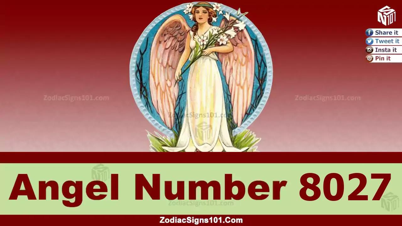 8027 Angel Number Spiritual Meaning And Significance