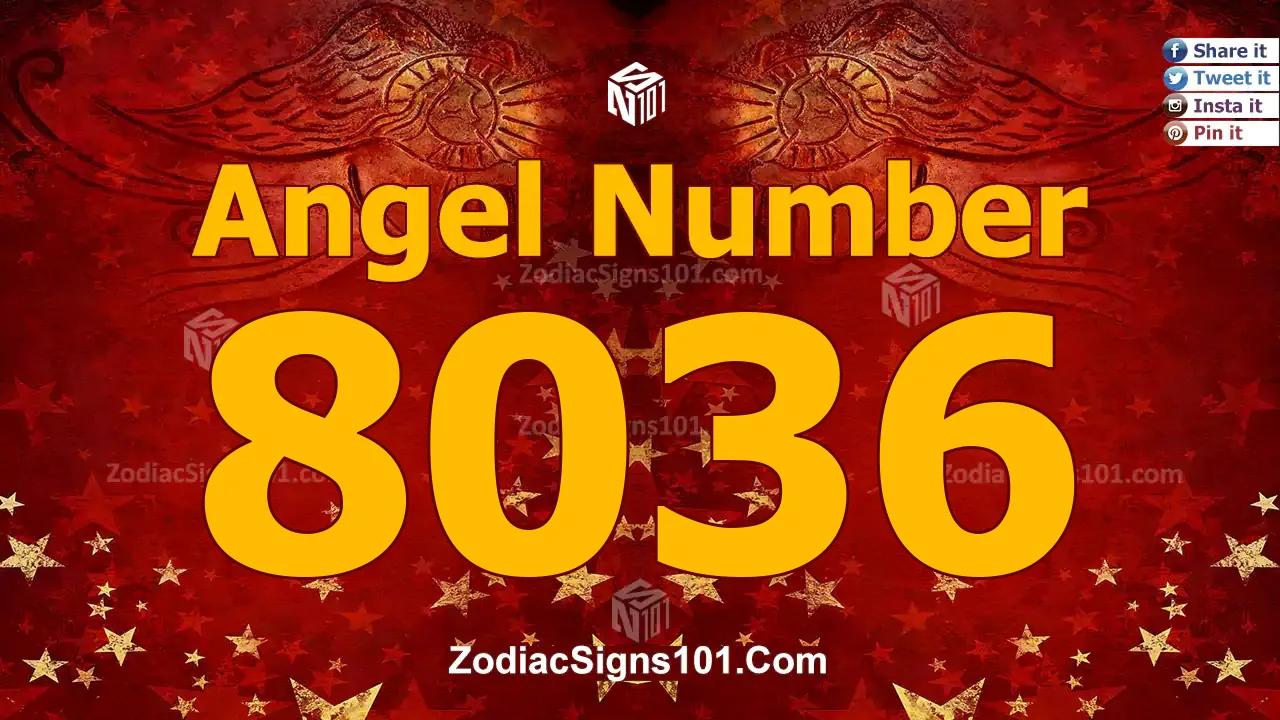 8036 Angel Number Spiritual Meaning And Significance
