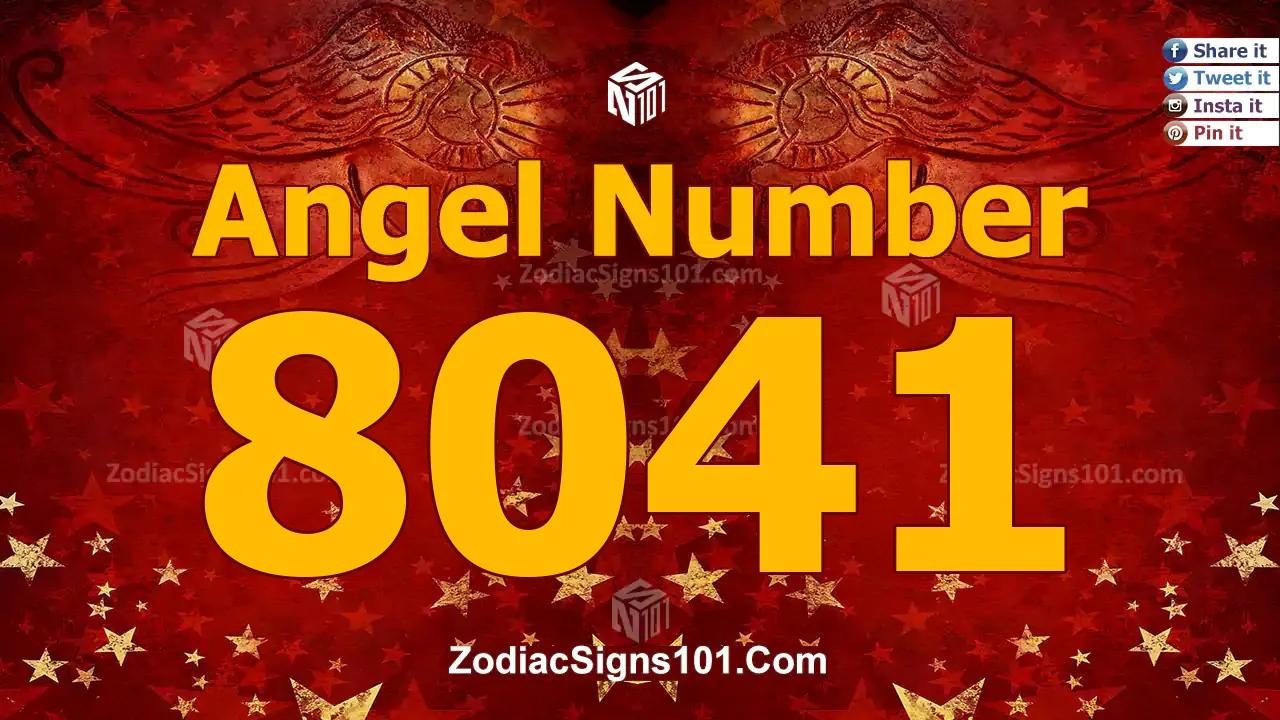 8041 Angel Number Spiritual Meaning And Significance