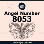 8053 Angel Number Spiritual Meaning And Significance