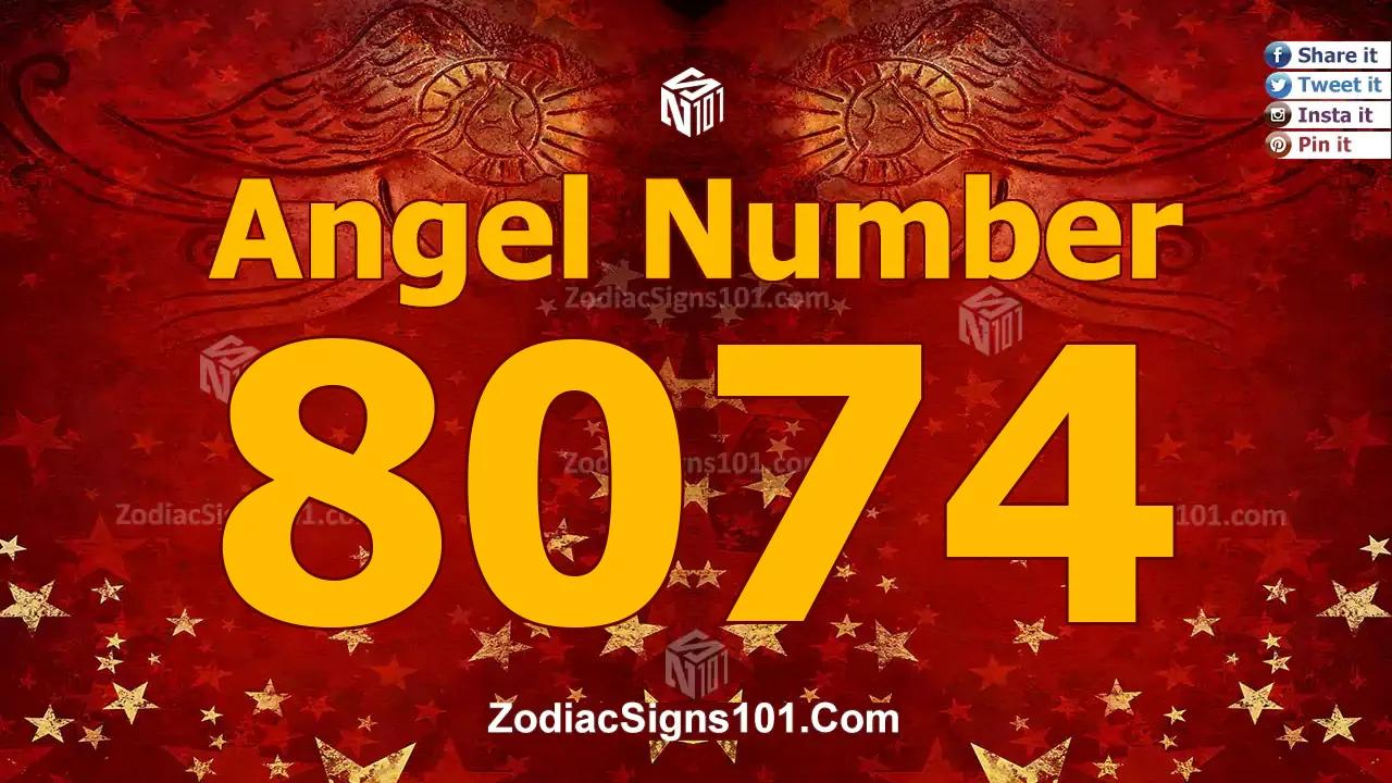 8074 Angel Number Spiritual Meaning And Significance