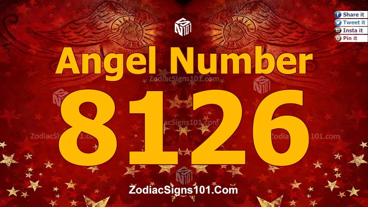 8126 Angel Number Spiritual Meaning And Significance