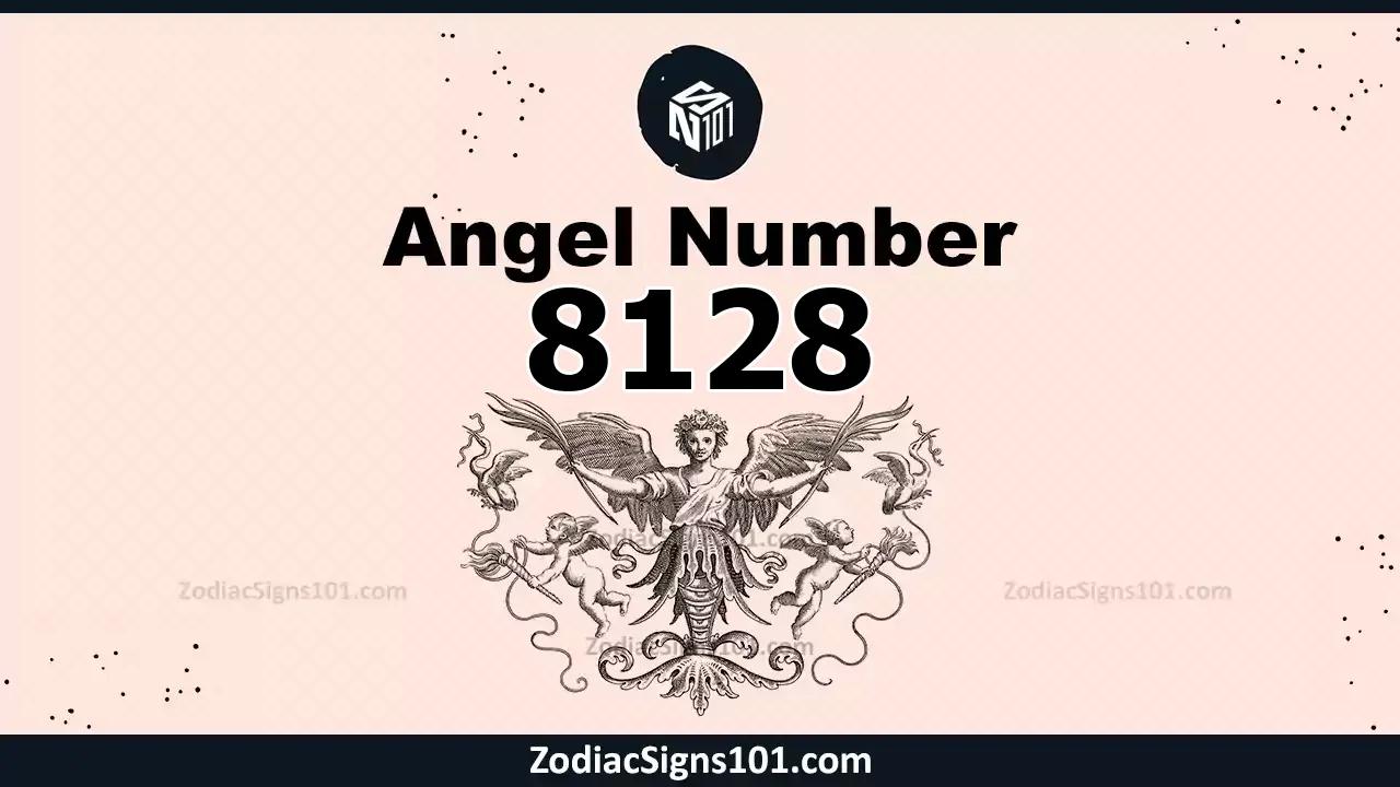 8128 Angel Number Spiritual Meaning And Significance