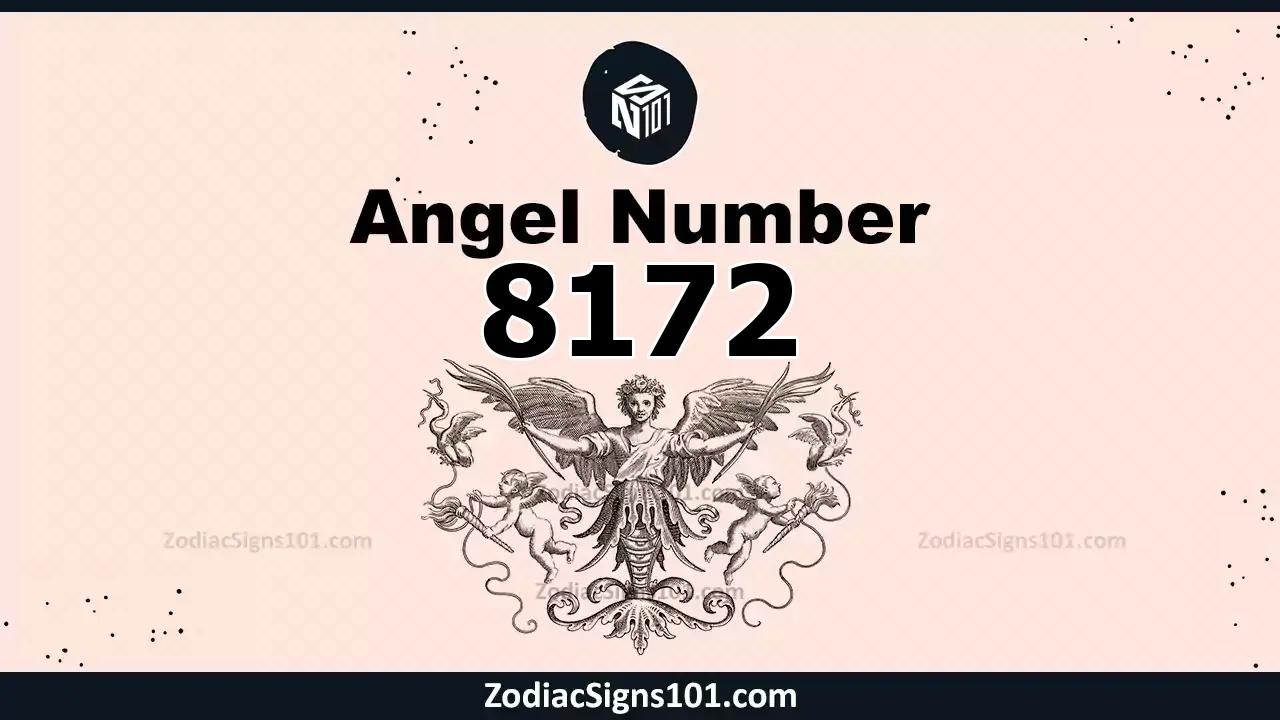 8172 Angel Number Spiritual Meaning And Significance