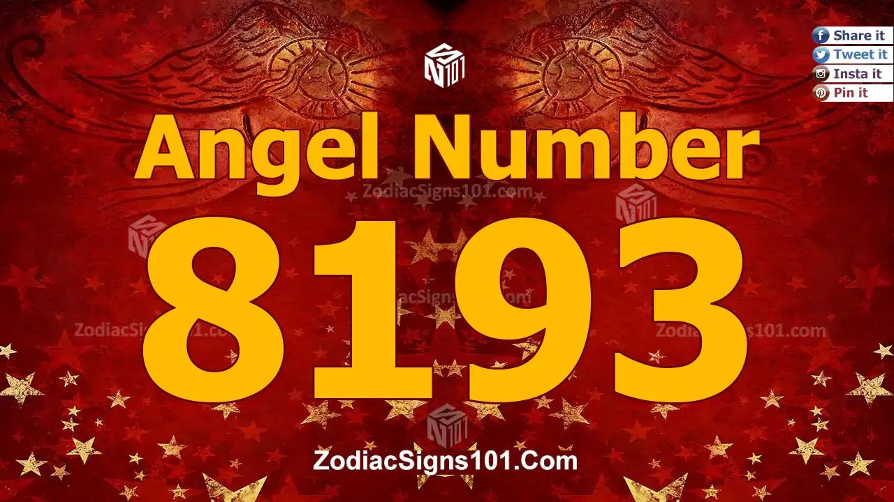 8193 Angel Number Spiritual Meaning And Significance