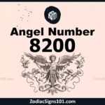 8200 Angel Number Spiritual Meaning And Significance