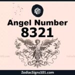 8321 Angel Number Spiritual Meaning And Significance