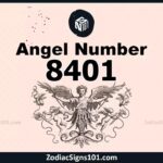 8401 Angel Number Spiritual Meaning And Significance